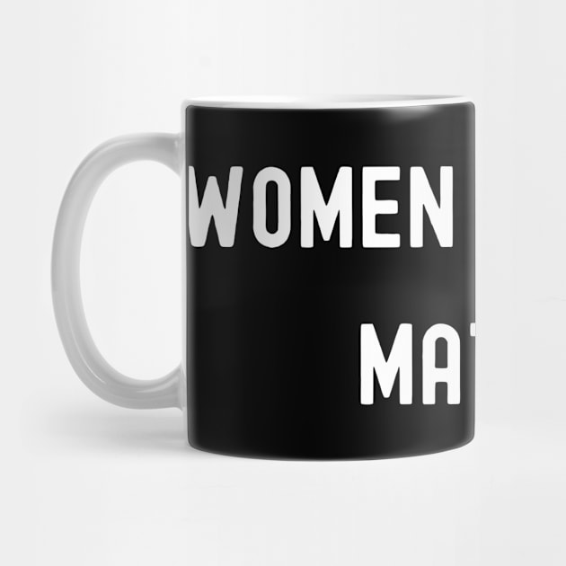 Women of Color Matter, International Women's Day, Perfect gift for womens day, 8 march, 8 march international womans day, 8 march womens by DivShot 